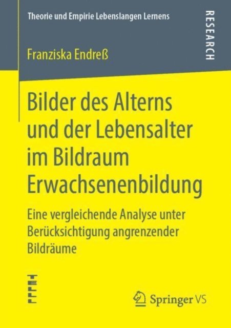 Franziska Endre - Bilder des Alterns und der Lebensalter im Bildraum Erwachsenenbildung, E-bok