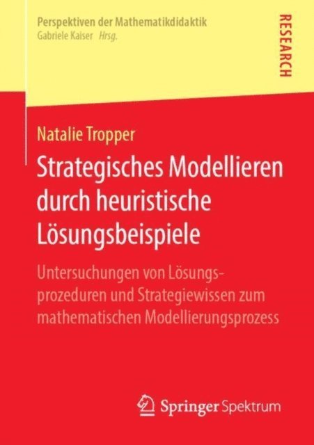 Natalie Tropper - Strategisches Modellieren durch heuristische Lösungsbeispiele, E-bok
