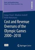 Cost and Revenue Overruns of the Olympic Games 20002018