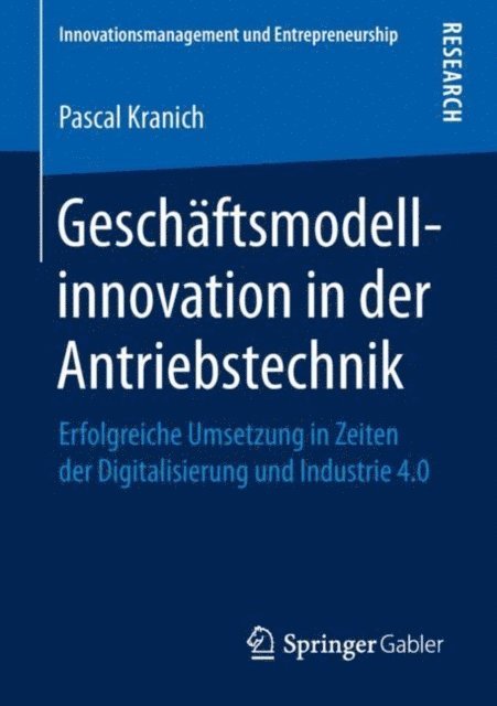 Pascal Kranich - Geschäftsmodellinnovation in der Antriebstechnik, E-bok
