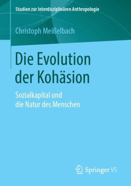 Christoph Meielbach - Die Evolution der Kohäsion, E-bok
