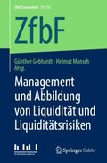 Management und Abbildung von Liquiditÿt und Liquiditÿtsrisiken