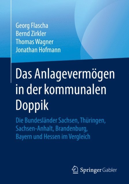 Jonathan Hofmann, Thomas Wagner, Bernd Zirkler, Georg Flascha - Das Anlagevermögen in der kommunalen Doppik, E-bok