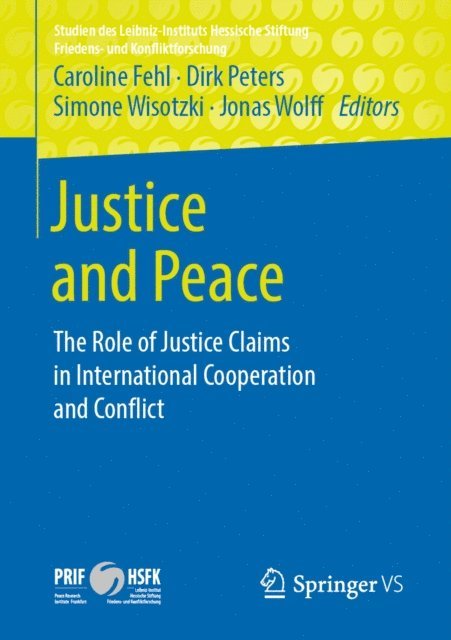 Jonas Wolff, Simone Wisotzki, Dirk Peters, Caroline Fehl - Justice and Peace, E-bok
