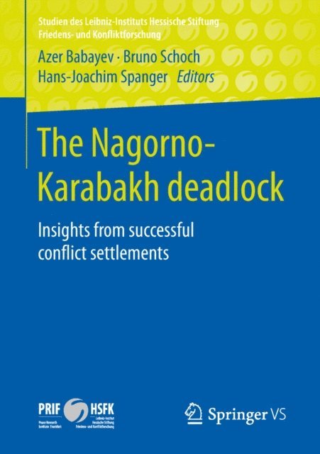 Hans-Joachim Spanger, Bruno Schoch, Azer Babayev - Nagorno-Karabakh deadlock, E-bok