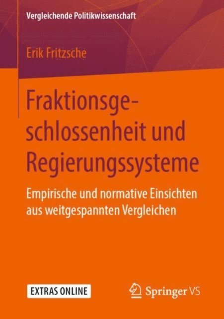 Erik Fritzsche - Fraktionsgeschlossenheit und Regierungssysteme, E-bok