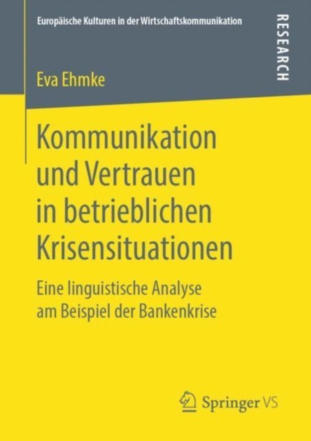 Eva Ehmke - Kommunikation und Vertrauen in betrieblichen Krisensituationen, E-bok