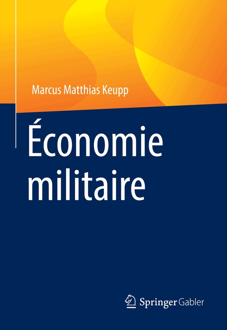 Marcus Matthias Keupp - Economie militaire, Häftad. Tillgänglighet: Lägg i varukorg