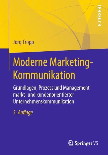Jorg Tropp - Moderne Marketing-Kommunikation, E-bok