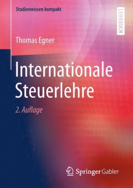 Thomas Egner - Internationale Steuerlehre, E-bok