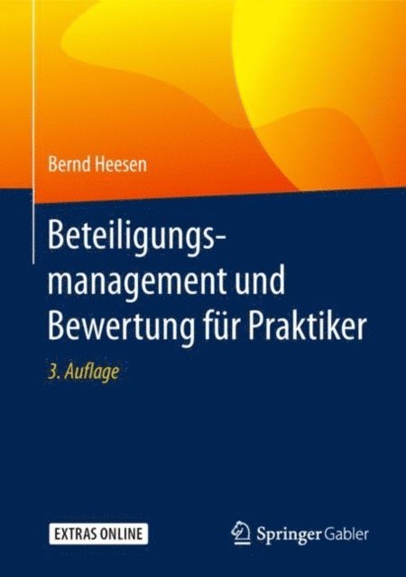 Bernd Heesen - Beteiligungsmanagement und Bewertung für Praktiker, E-bok