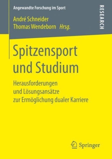 Thomas Wendeborn, Andre Schneider - Spitzensport und Studium, E-bok