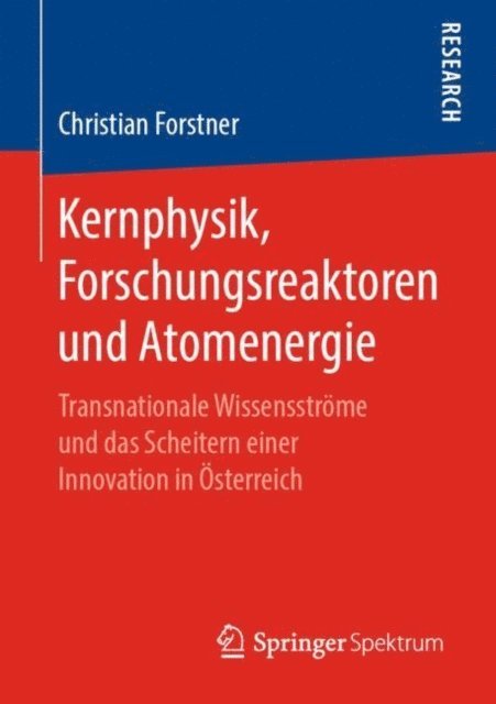 Christian Forstner - Kernphysik, Forschungsreaktoren und Atomenergie, E-bok