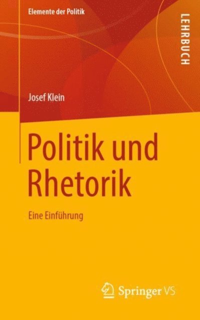 Josef Klein - Politik und Rhetorik, E-bok