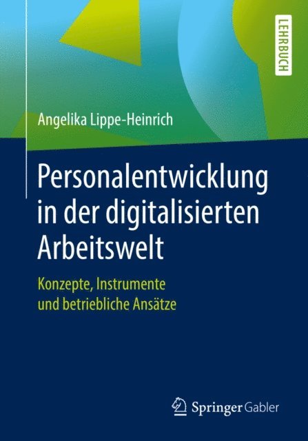 Angelika Lippe-Heinrich - Personalentwicklung in der digitalisierten Arbeitswelt, E-bok