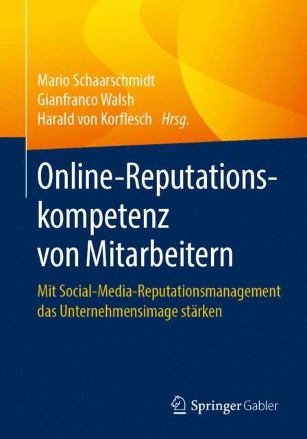 Harald von Korflesch, Gianfranco Walsh, Mario Schaarschmidt - Online-Reputationskompetenz von Mitarbeitern, E-bok