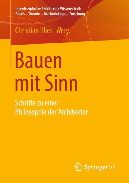 Christian Illies - Bauen mit Sinn, E-bok