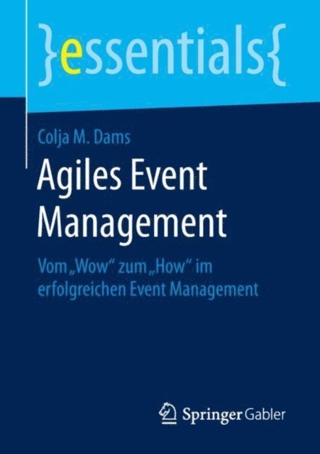 Colja M. Dams - Agiles Event Management, E-bok