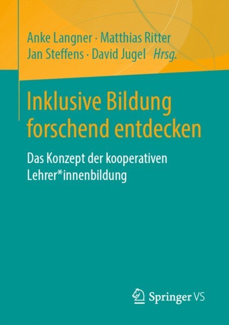 David Jugel, Jan Steffens, Matthias Ritter, Anke Langner - Inklusive Bildung forschend entdecken, E-bok