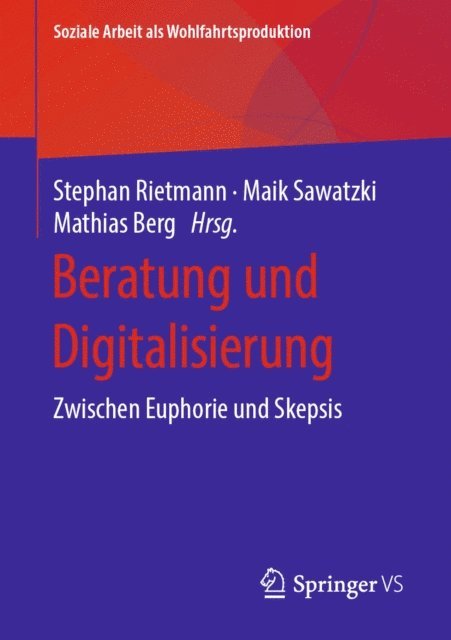 Mathias Berg, Maik Sawatzki, Stephan Rietmann - Beratung und Digitalisierung, E-bok