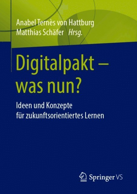 Matthias Schafer, Anabel Ternes von Hattburg - Digitalpakt – was nun?, E-bok