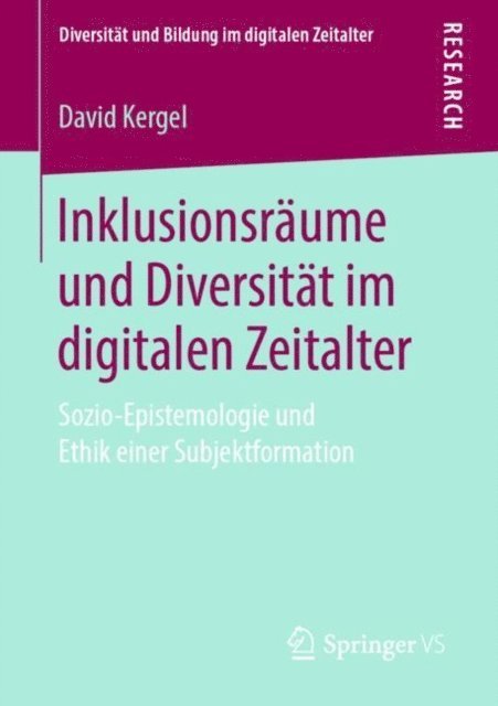 David Kergel - Inklusionsräume und Diversität im digitalen Zeitalter, E-bok