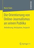 Die Orientierung Von Online-Journalismus an Seinen Publika