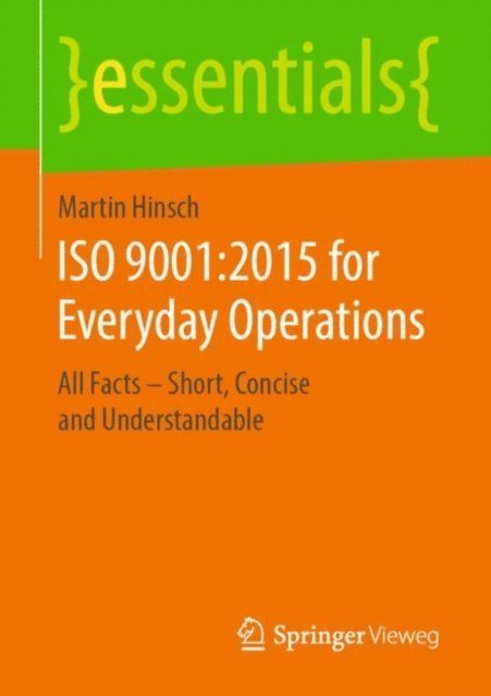 Martin Hinsch - ISO 9001:2015 for Everyday Operations, E-bok