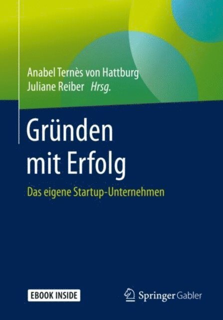Juliane Reiber, Anabel Ternes von Hattburg - Gründen mit Erfolg, E-bok