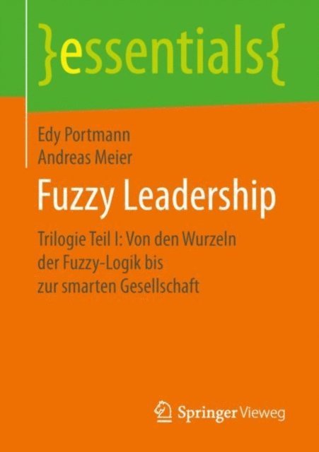 Andreas Meier, Edy Portmann - Fuzzy Leadership, E-bok