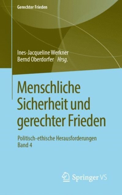 Bernd Oberdorfer, Ines-Jacqueline Werkner - Menschliche Sicherheit und gerechter Frieden, E-bok