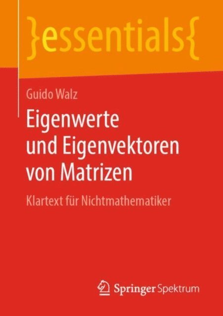 Guido Walz - Eigenwerte und Eigenvektoren von Matrizen, E-bok