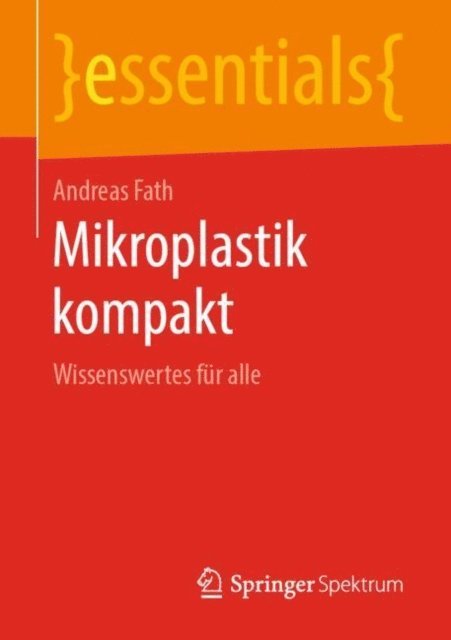 Andreas Fath - Mikroplastik kompakt, E-bok