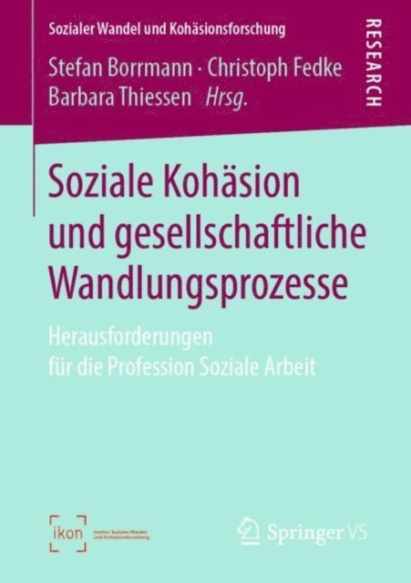 Barbara Thiessen, Christoph Fedke, Stefan Borrmann - Soziale Kohäsion und gesellschaftliche Wandlungsprozesse, E-bok
