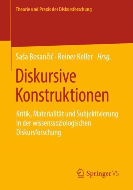 Reiner Keller, Sasa Bosancic - Diskursive Konstruktionen, E-bok