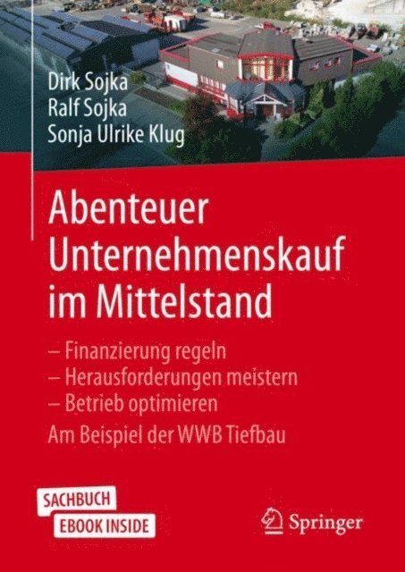Sonja Ulrike Klug, Ralf Sojka, Dirk Sojka - Abenteuer Unternehmenskauf im Mittelstand, E-bok