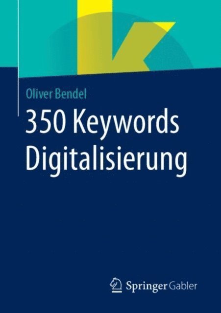 Oliver Bendel - 350 Keywords Digitalisierung, E-bok