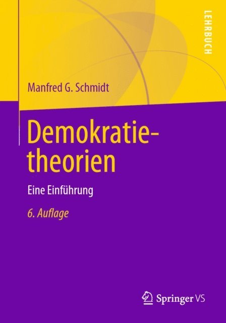 Manfred G. Schmidt - Demokratietheorien, E-bok