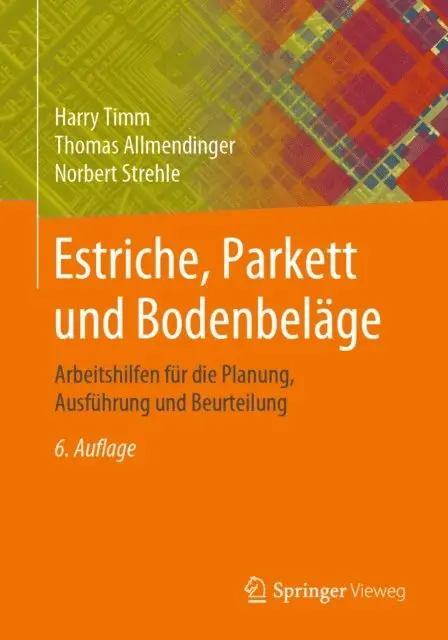 Norbert Strehle, Thomas Allmendinger, Harry Timm - Estriche, Parkett und Bodenbeläge, E-bok. Tillgänglighet: Lägg i varukorg
