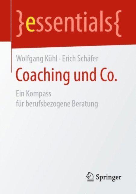 Erich Schafer, Wolfgang Kuhl - Coaching und Co., E-bok
