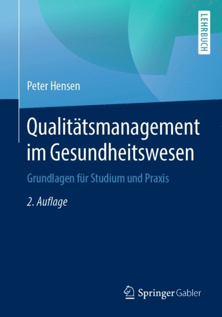 Peter Hensen - Qualitätsmanagement im Gesundheitswesen, E-bok