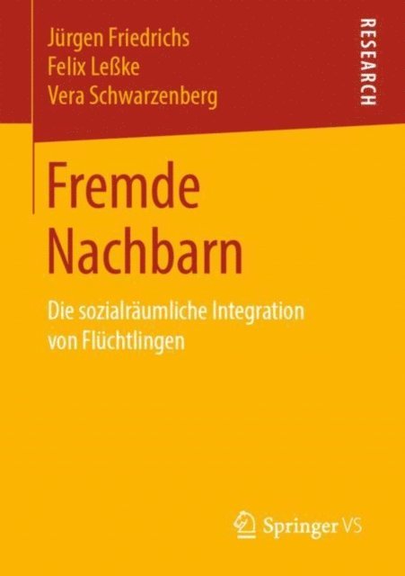 Vera Schwarzenberg, Felix Leke, Jurgen Friedrichs - Fremde Nachbarn, E-bok