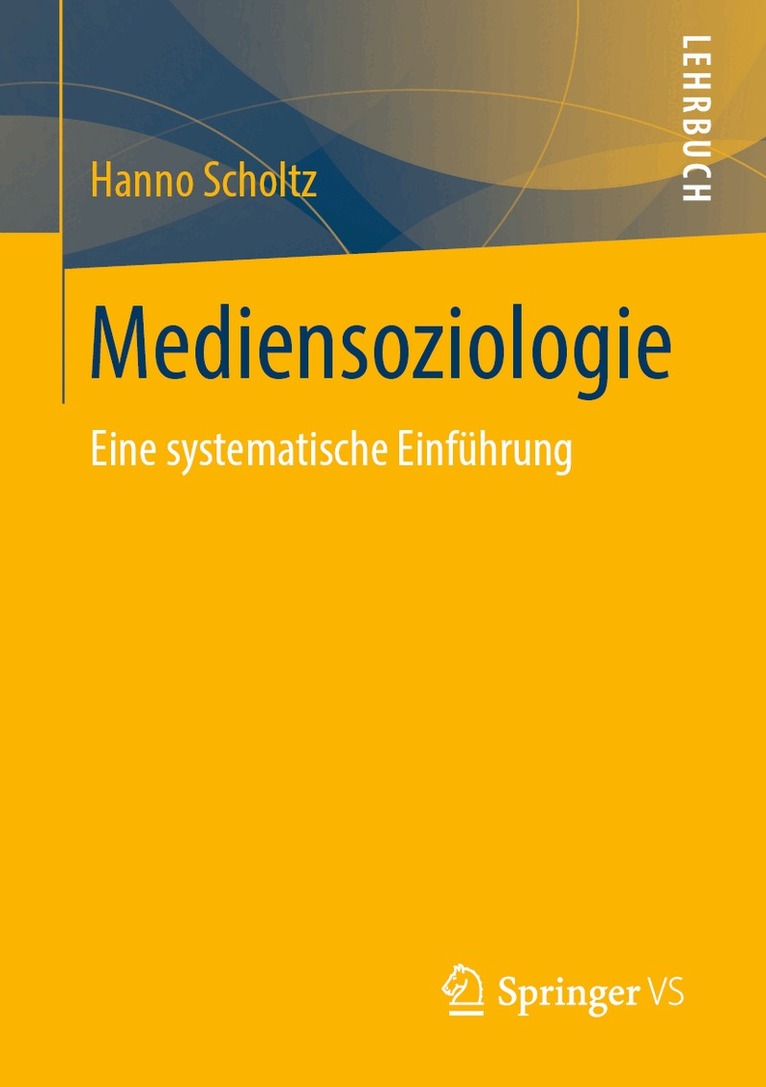 Hanno Scholtz - Mediensoziologie, Häftad