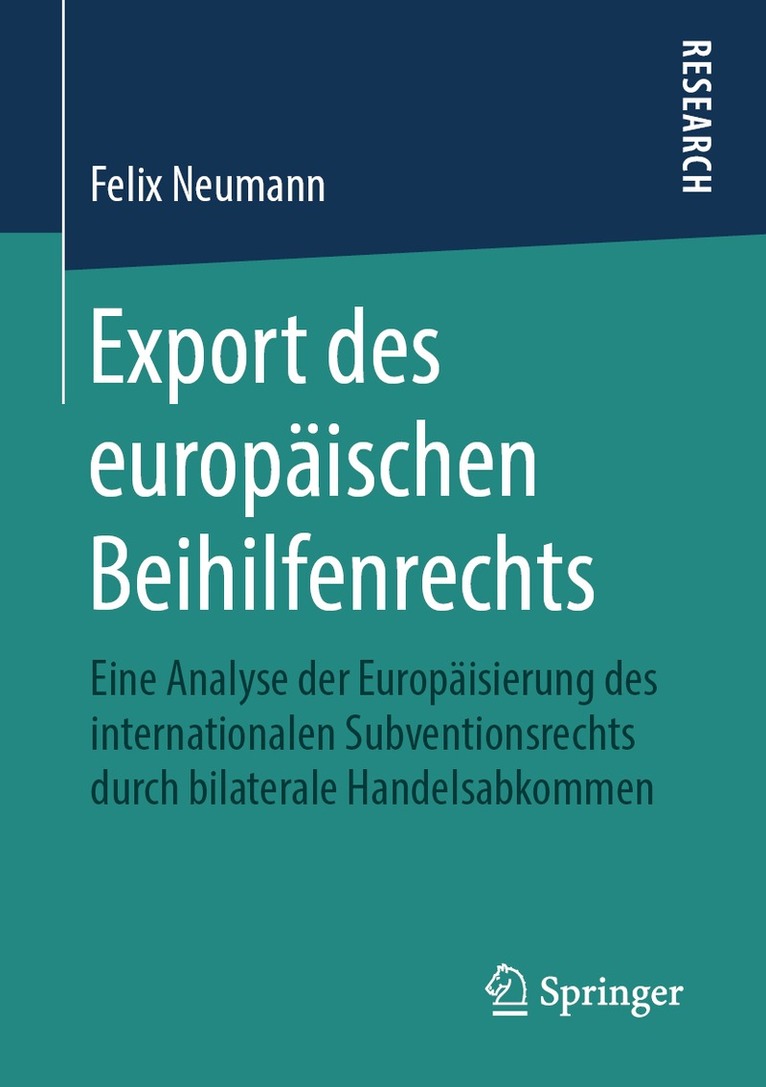 Felix Neumann - Export des europäischen Beihilfenrechts, Häftad. Tillgänglighet: Lägg i varukorg
