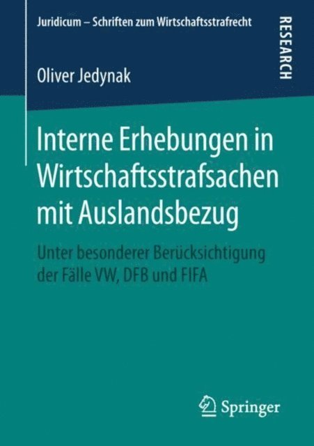 Oliver Jedynak - Interne Erhebungen in Wirtschaftsstrafsachen mit Auslandsbezug, E-bok