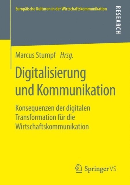 Marcus Stumpf - Digitalisierung und Kommunikation, E-bok