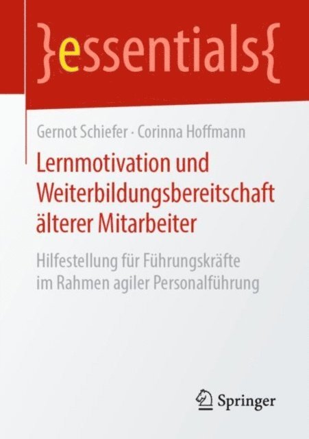 Corinna Hoffmann, Gernot Schiefer - Lernmotivation und Weiterbildungsbereitschaft älterer Mitarbeiter, E-bok