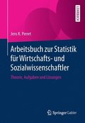Arbeitsbuch zur Statistik fr Wirtschafts- und Sozialwissenschaftler