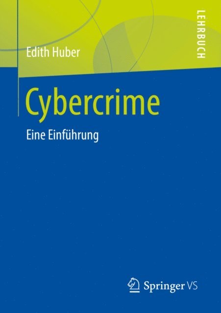 Edith Huber - Cybercrime, E-bok