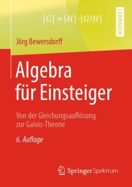 Jorg Bewersdorff - Algebra für Einsteiger, E-bok. Tillgänglighet: Lägg i varukorg